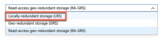 Using Locally-redundant storage (LRS) option