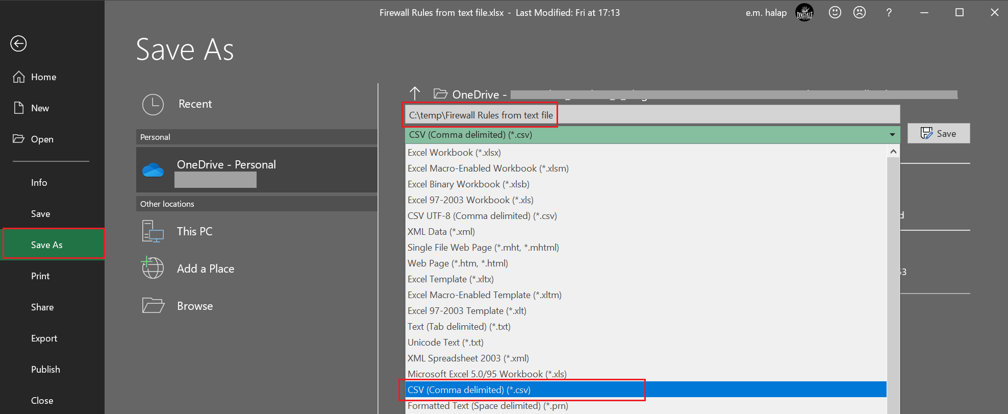 Save the CSV file. Your interface may look a bit different, depending on your version of Excel.