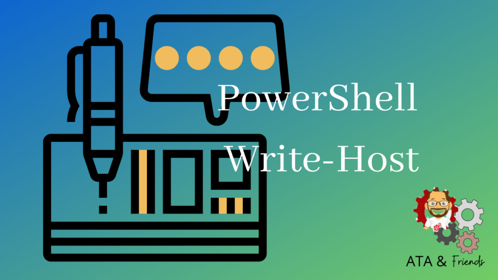PowerShell Write-Host: Do You Still Need It?