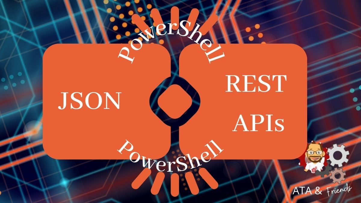 PowerShell And JSON A Comprehensive Guide