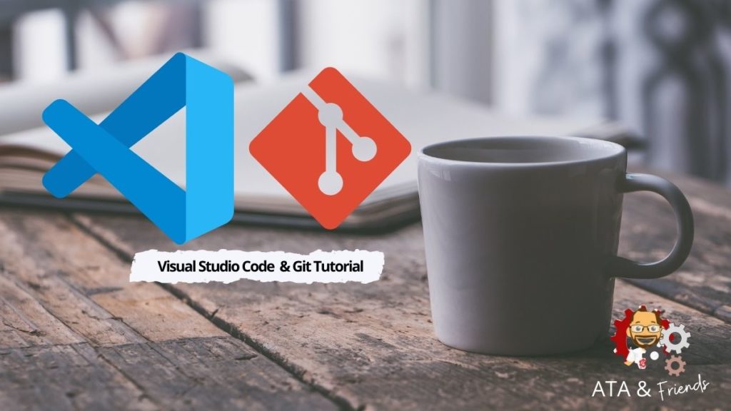 A Beginner's Guide to Visual Studio Code and Git