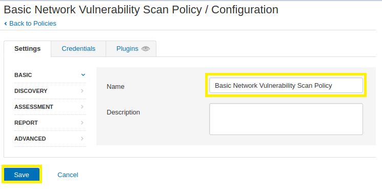 Entering the policy name and using pre-configured defaults on the Nessus Basic Network Vulnerability scan policy page.