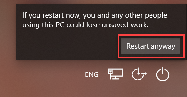 Clicking Restart anyway 