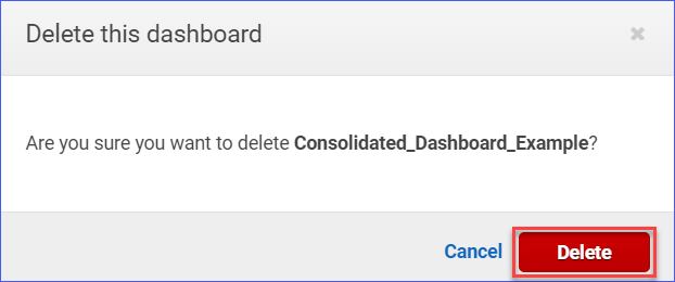 Confirming to delete the consolidated dashboard