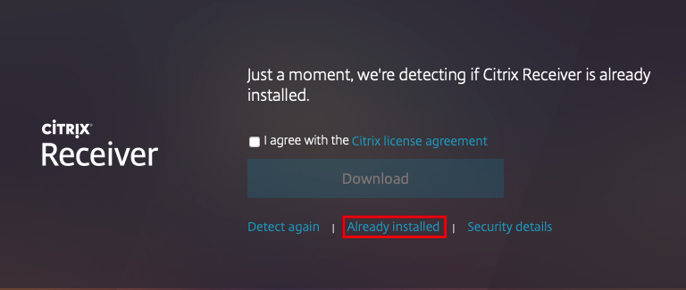 Displaying Citrix Receiver "Already Installed" option