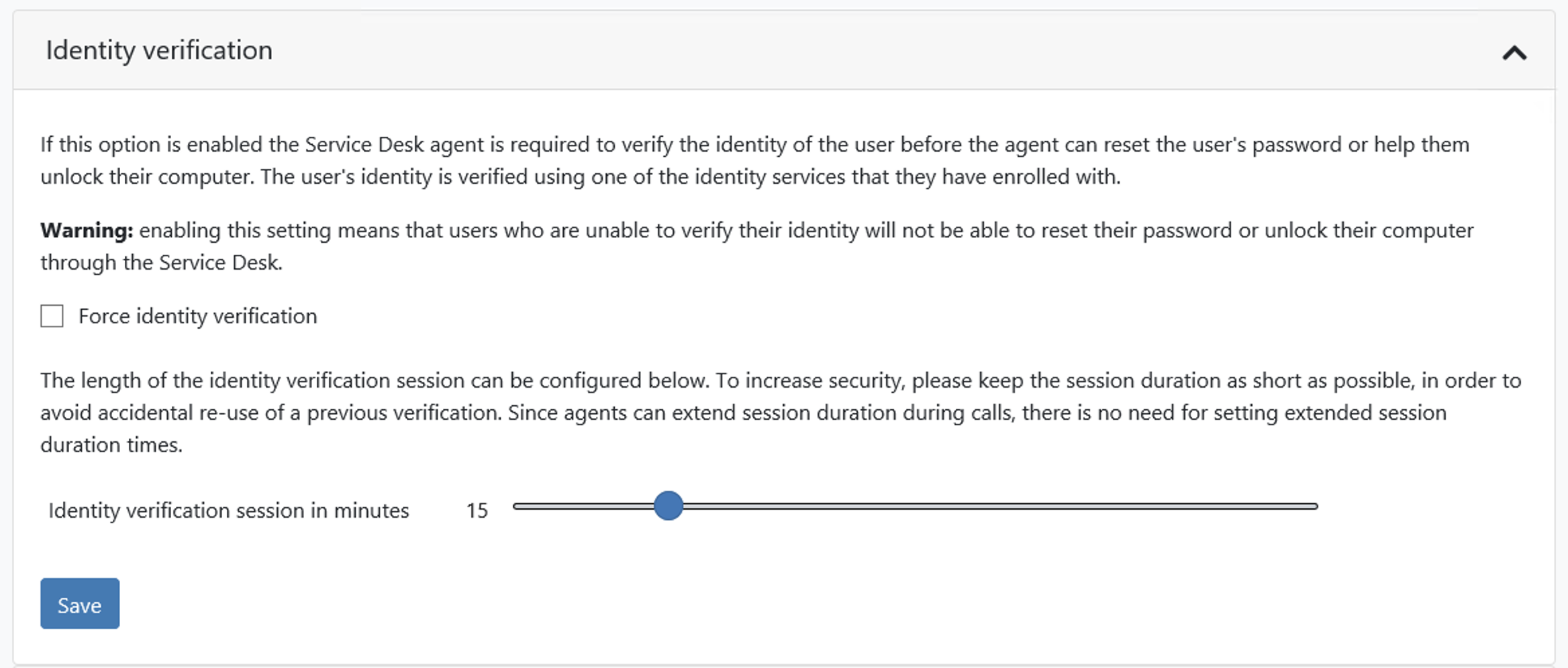 Forced user identification for Secure Service Desk agents