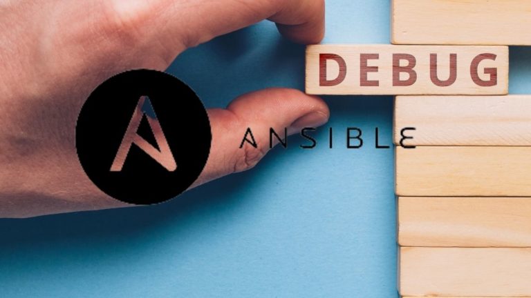 Tapping Ansible Debug To Troubleshoot Playbooks And Roles