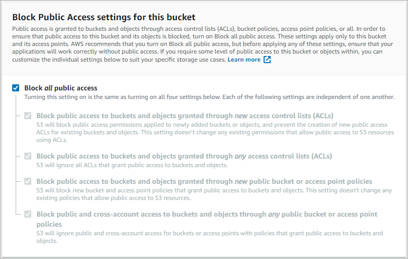 Leaving the bucket’s public access value as the default