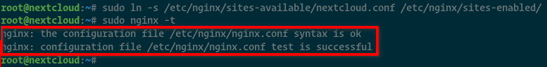 Activating nextcloud.conf and Verifying NGINX Configuration