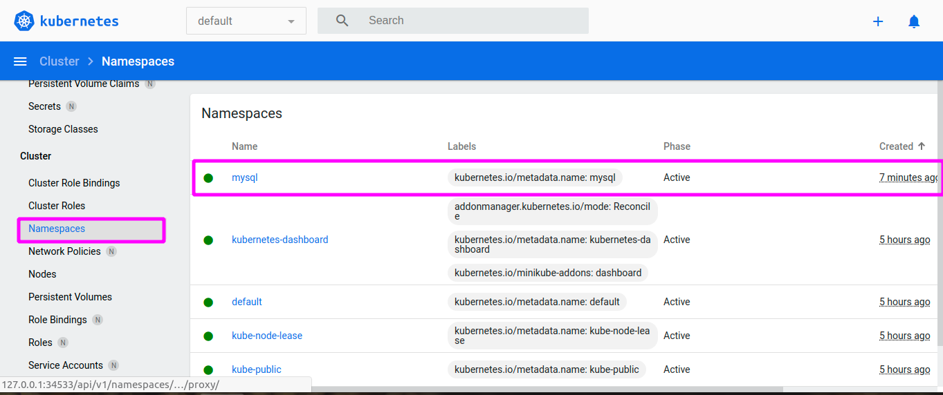 Verifying the newly-created namespace (mysql) in Minikube dashboard
