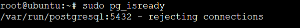 Getting an Error Message as the PostgreSQL Service is Rejecting Connections