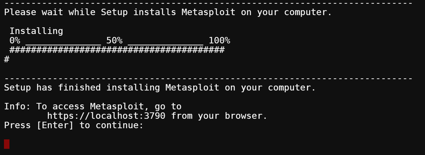 Successfully installed Metasploit