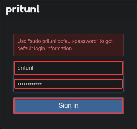Signing in to Pritunl’s web UI dashboard