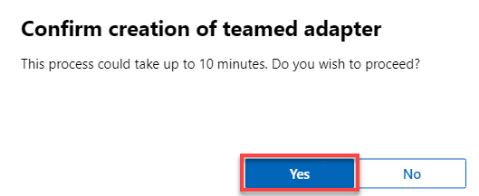 Confirming creating a teamed adapter