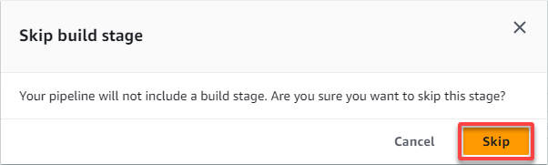 Confirming skipping the build stage